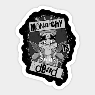 Monarchy is Dead Sticker